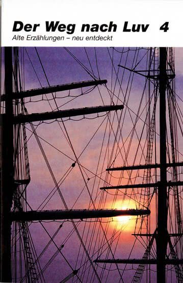 Der Weg nach Luv - Band 4